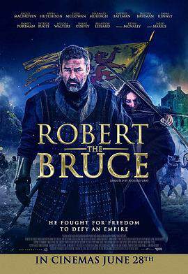 《羅伯特 - 布魯斯 Robert the Bruce》